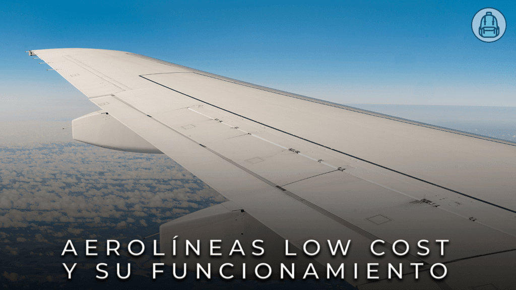 Aerolíneas low cost y su funcionamiento