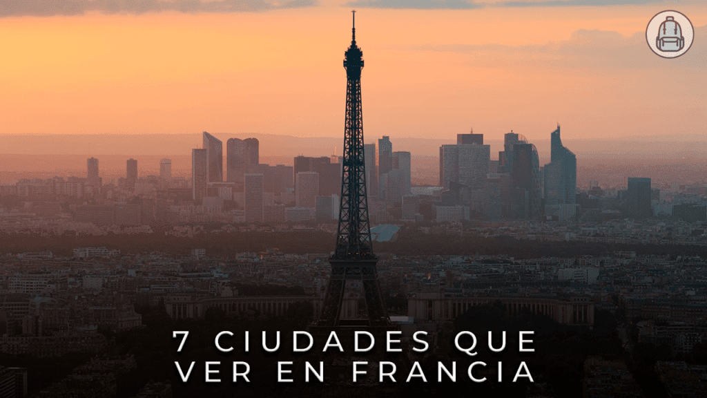 Ciudades que ver en Francia