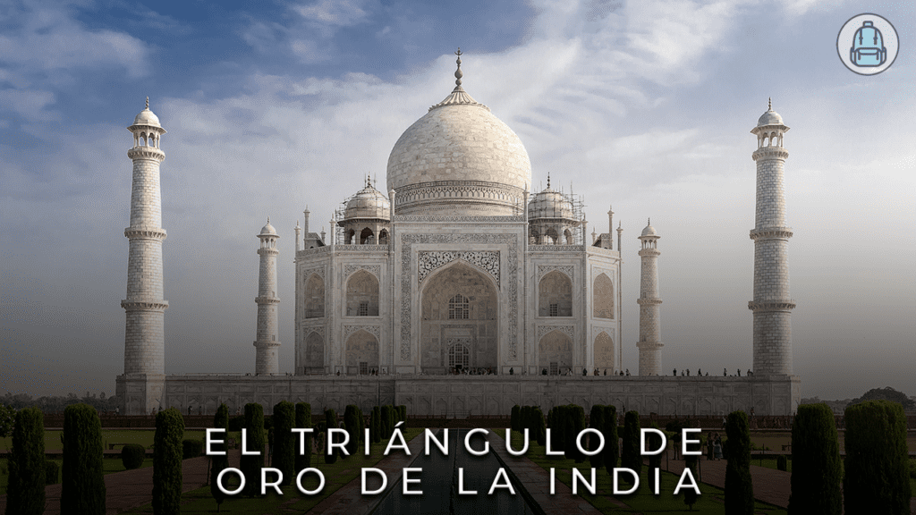 El triángulo de oro de la India. Viajar a la India