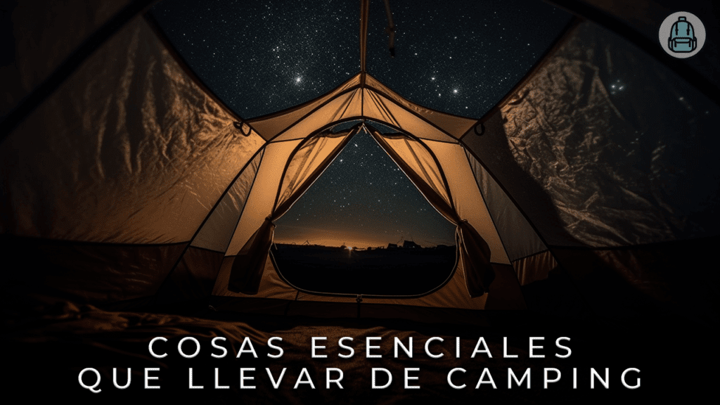 ¿Qué llevar de camping? Guía para acampar