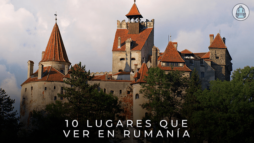 10 Lugares que ver en Rumanía