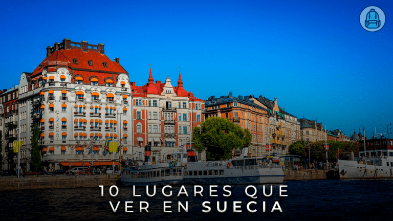 10 Lugares Imprescindibles que ver en Suecia